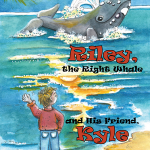 Riley the Right Whale and His Friend, Kyle